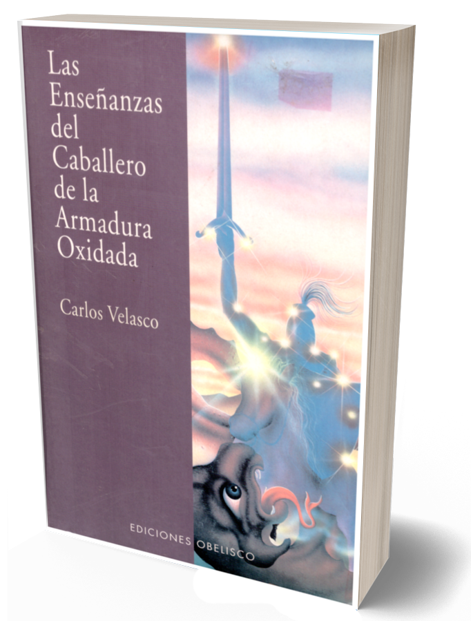 Las enseñanzas del caballero de la armadura oxidada